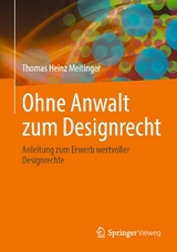 Ohne Anwalt zum Designrecht - Thomas Heinz Meitinger