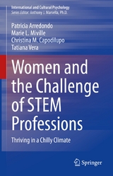 Women and the Challenge of STEM Professions - Patricia Arredondo, Marie L. Miville, Christina M. Capodilupo, Tatiana Vera