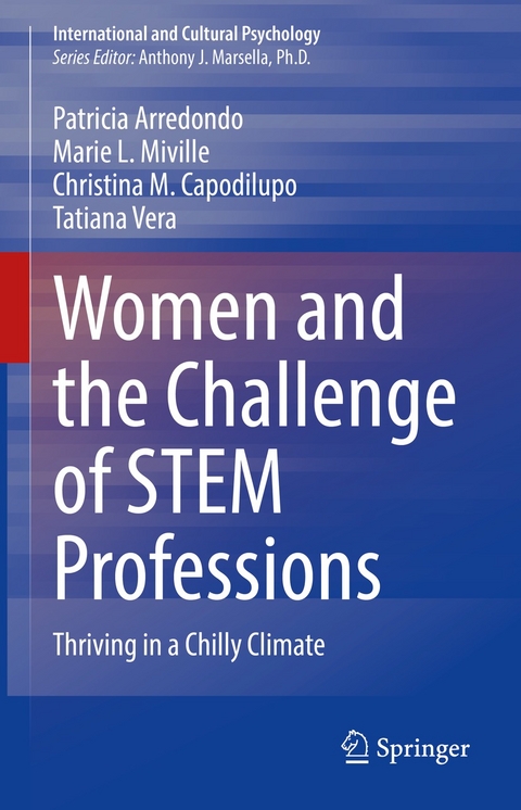 Women and the Challenge of STEM Professions - Patricia Arredondo, Marie L. Miville, Christina M. Capodilupo, Tatiana Vera