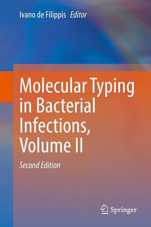 Molecular Typing in Bacterial Infections, Volume II - 