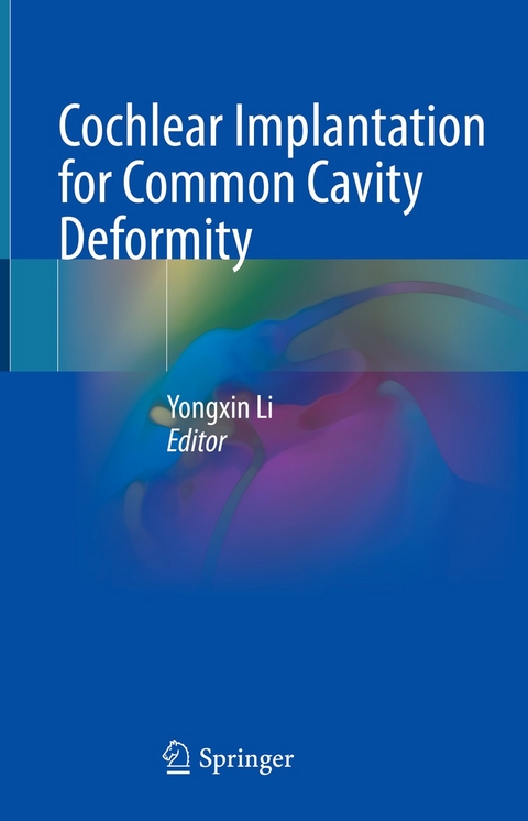 Cochlear Implantation for Common Cavity Deformity - 