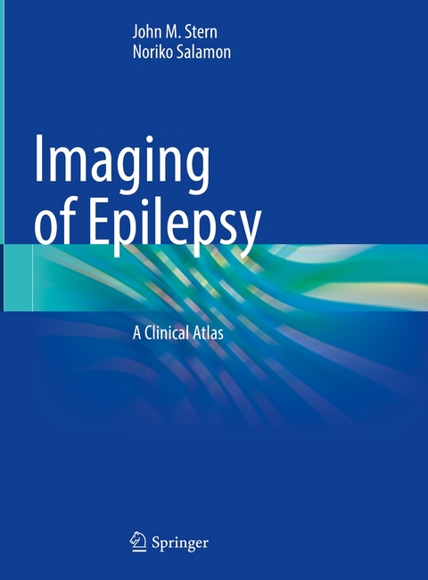 Imaging of Epilepsy - John M. Stern, Noriko Salamon