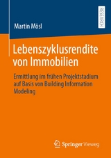 Lebenszyklusrendite von Immobilien - Martin Mösl