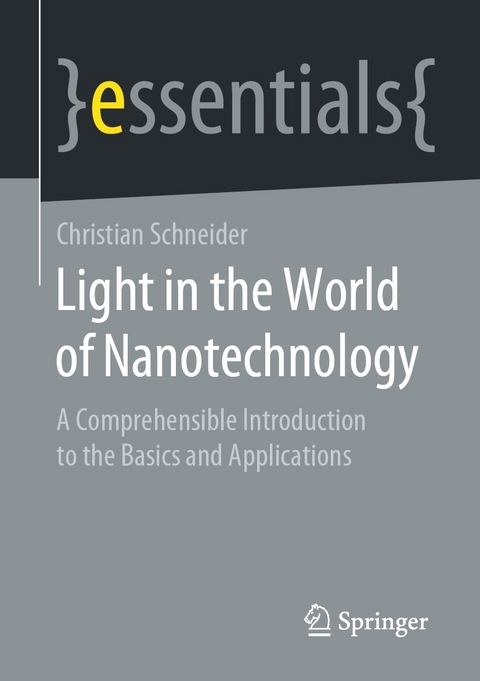 Light in the World of Nanotechnology - Christian Schneider