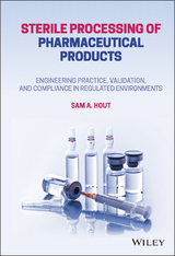 Sterile Processing of Pharmaceutical Products - Sam A. Hout