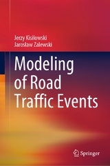 Modeling of Road Traffic Events - Jerzy Kisilowski, Jarosław Zalewski