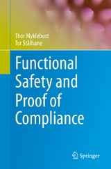 Functional Safety and Proof of Compliance - Thor Myklebust, Tor Stålhane