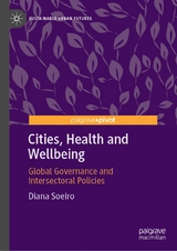 Cities, Health and Wellbeing - Diana Soeiro