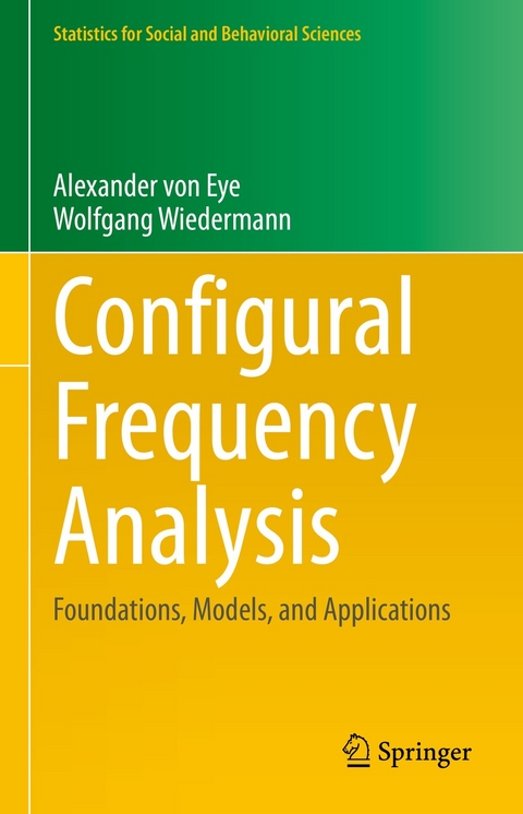 Configural Frequency Analysis - Alexander von Eye, Wolfgang Wiedermann