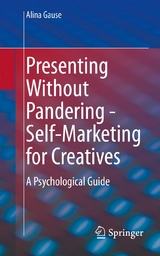 Presenting Without Pandering - Self-Marketing for Creatives - Alina Gause