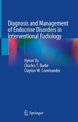 Diagnosis and Management of Endocrine Disorders in Interventional Radiology - 