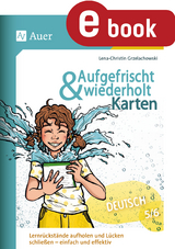 Aufgefrischt-und-wiederholt-Karten Deutsch 5-6 - Lena-Christin Grzelachowski