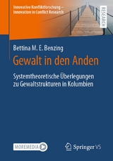 Gewalt in den Anden - Bettina M.E. Benzing