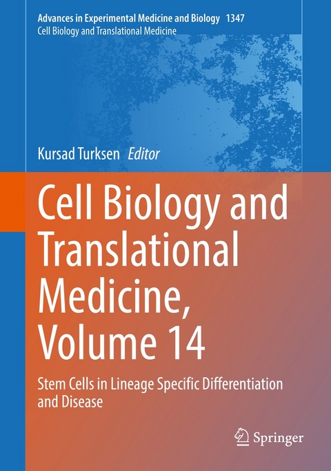 Cell Biology and Translational Medicine, Volume 14 - 