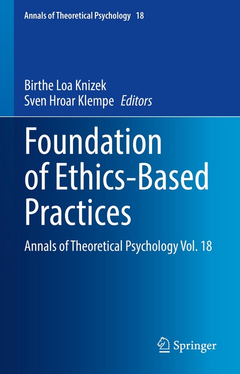 Foundation of Ethics-Based Practices - 