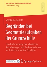 Begründen bei Geometrieaufgaben der Grundschule - Stephanie Gerloff