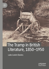 The Tramp in British Literature, 1850—1950 - Luke Lewin Davies