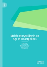 Mobile Storytelling in an Age of Smartphones - 