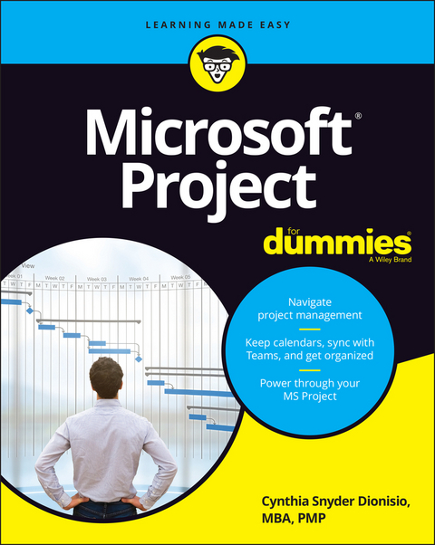 Microsoft Project For Dummies - Cynthia Snyder Dionisio