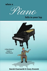 WHEN A PIANO FALLS IN YOUR LAP - Sarah Czarnecki, Gary Everett