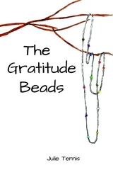 The Gratitude Beads - Julie Tennis