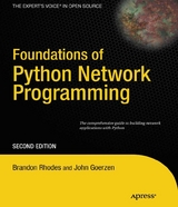 Foundations of Python Network Programming - John Goerzen, Tim Bower, Brandon Rhodes