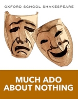 Oxford School Shakespeare: Much Ado About Nothing - Shakespeare, William