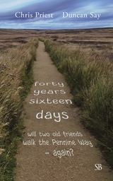 Forty years, sixteen days -  Chris Priest,  Duncan Say