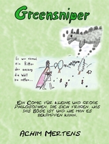 Greensniper - Ein Ritter der auszog die Welt zu retten - Achim Mertens