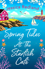 Spring Tides at The Starfish Café - Jessica Redland