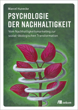 Psychologie der Nachhaltigkeit - Marcel Hunecke