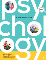 Essentials of Psychology - Saul Kassin, Gregory J. J. Privitera, Krisstal D. D. Clayton