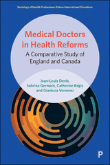 Medical Doctors in Health Reforms - Jean-Louis Denis, Sabrina Germain, Catherine Régis, Gianluca Veronesi