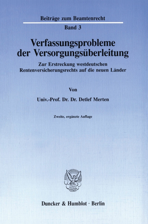 Verfassungsprobleme der Versorgungsüberleitung. -  Detlef Merten