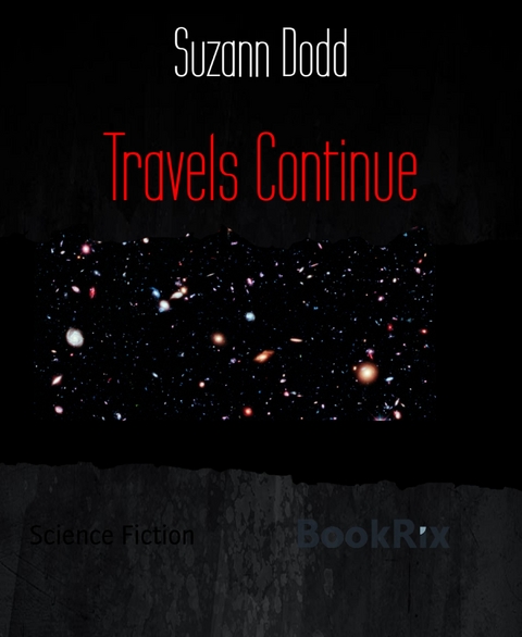 Travels Continue - Suzann Dodd