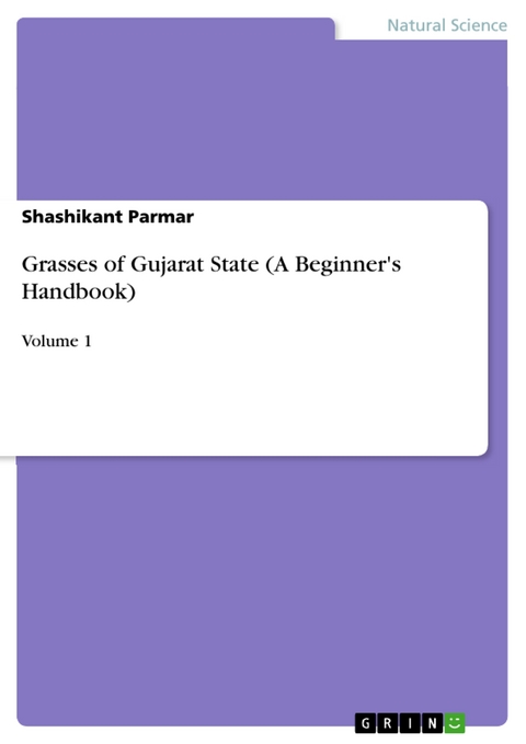 Grasses of Gujarat State (A Beginner's Handbook) - Shashikant Parmar