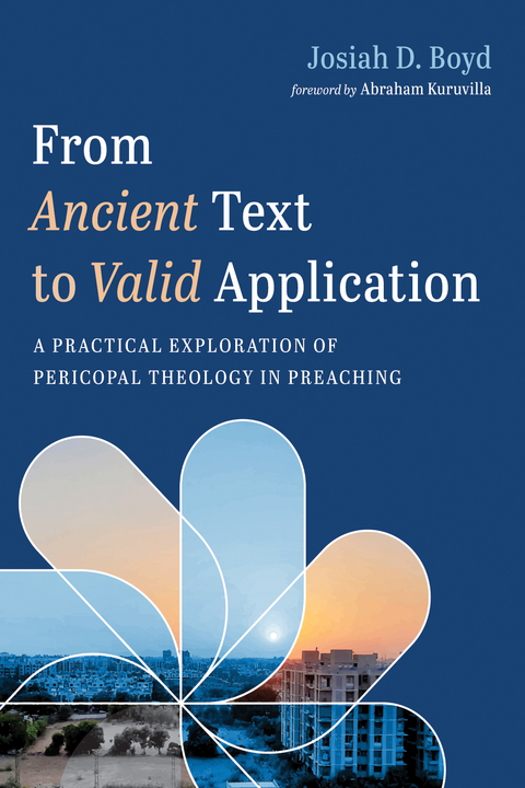 From Ancient Text to Valid Application - Josiah D. Boyd