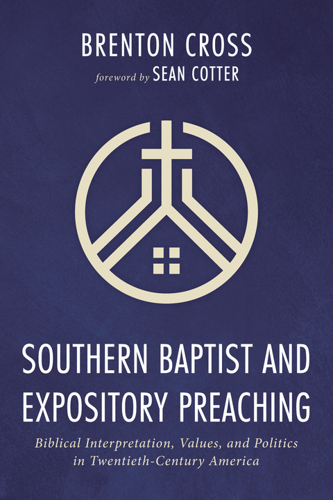 Southern Baptist and Expository Preaching - Brenton Cross