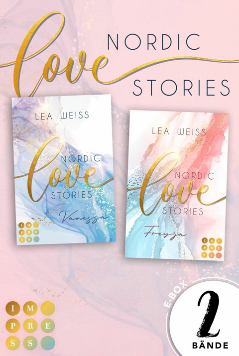 Nordic Love Stories: Der Sammelband der romantischen Dilogie -  Lea Weiss