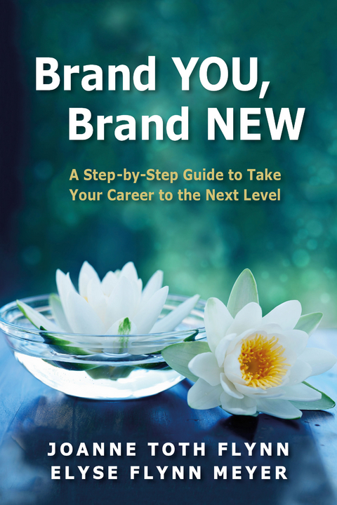 Brand You, Brand New -  Joanne Toth Flynn,  Elyse Flynn Meyer