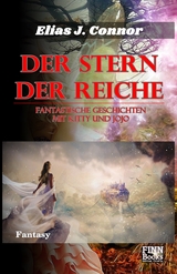 Der Stern der Reiche - Elias J. Connor