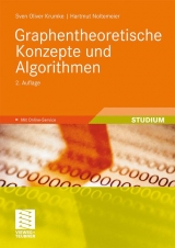 Graphentheoretische Konzepte und Algorithmen - Sven Oliver Krumke, Hartmut Noltemeier