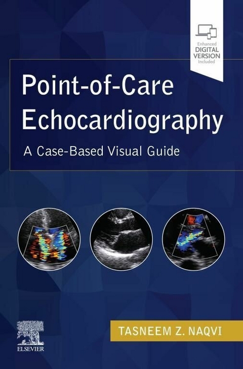 Point-of-Care Echocardiography, E-Book -  Tasneem Z. Naqvi