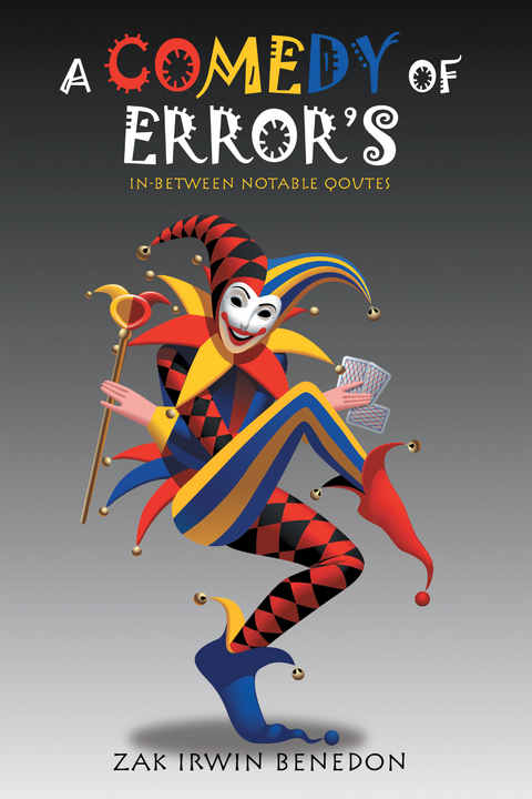 Comedy of Error's -  Zak Irwin Benedon