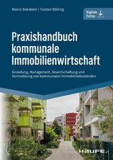 Praxishandbuch kommunale Immobilienwirtschaft - Marco Boksteen, Torsten Bölting