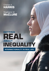 Getting Real About Inequality : Intersectionality in Real Life - 