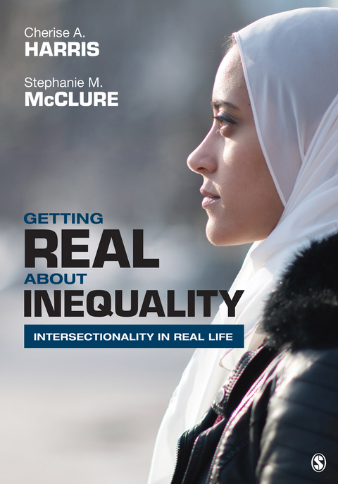 Getting Real About Inequality : Intersectionality in Real Life - 