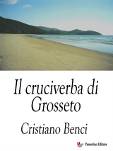 Il cruciverba di Grosseto - Cristiano Benci