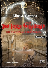 Das letzte Geheimnis - Elias J. Connor