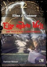 Eine andere Welt - Elias J. Connor